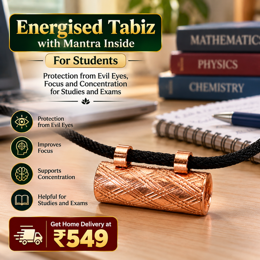 Mantra Energised Tabiz for Students - Protection from Evil Eyes and Focus and Concentration.